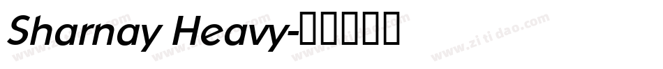 Sharnay Heavy字体转换